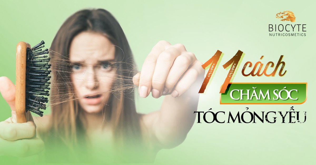 11 cách chăm sóc tóc mỏng yếu
