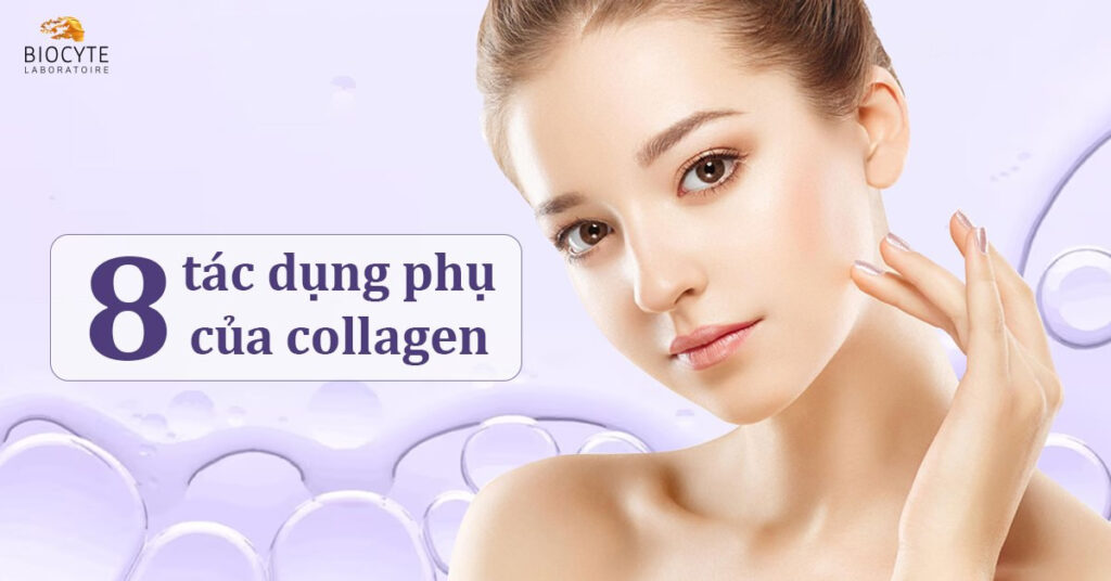 8 tác dụng phụ của collagen cần lưu ý